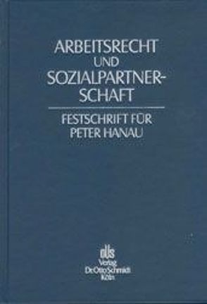 Arbeitsrecht und Sozialpartnerschaft von Isenhardt,  Udo, Preis,  Ulrich