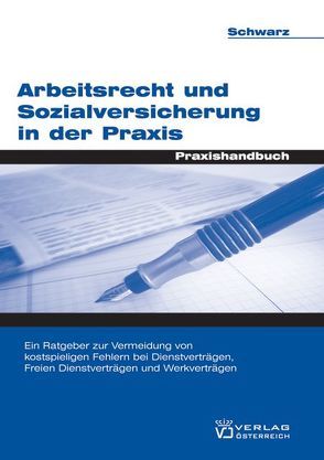 Arbeitsrecht und Sozialversicherung in der Praxis von Schwarz,  Andrea