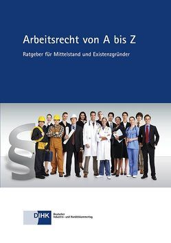 Arbeitsrecht von A bis Z von Bonelli,  Martin