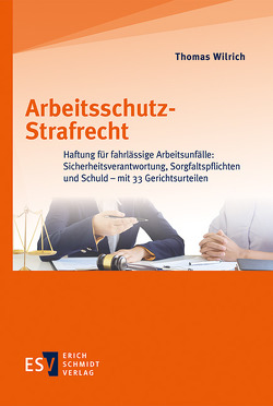 Arbeitsschutz-Strafrecht von Wilrich,  Thomas