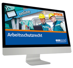 Arbeitsschutzrecht online von Rose,  Edgar, Taeger,  Jürgen