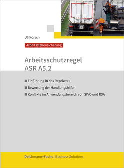 Arbeitsschutzregel ASR A5.2 von Korsch,  Uli