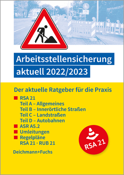 Arbeitsstellensicherung aktuell 2023 von Deichmann+Fuchs Verlag