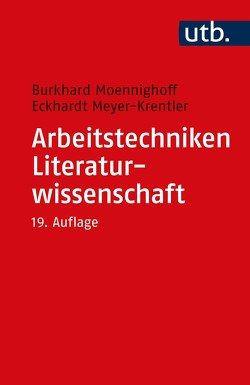Arbeitstechniken Literaturwissenschaft von Meyer-Krentler,  Eckhardt, Moennighoff,  Burkhard