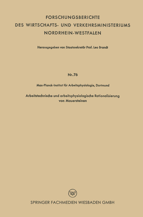Arbeitstechnische und arbeitsphysiologische Rationalisierung von Mauersteinen von Brandt,  Leo