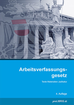 Arbeitsverfassungsgesetz von proLIBRIS VerlagsgesmbH