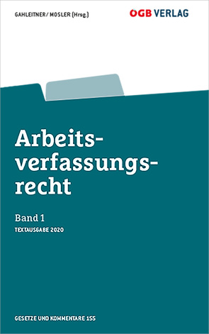 Arbeitsverfassungsrecht Bd 1 von Gahleitner,  Sieglinde, Mosler,  Rudolf