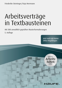 Arbeitsverträge in Textbausteinen – inkl. Arbeitshilfen online von Herrmann,  Kaja, Steininger,  Friederike