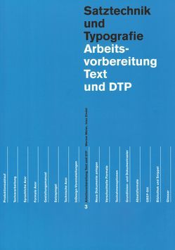 Arbeitsvorbereitung Text und DTP von Meier,  Werner, Zindel,  Inez