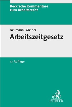 Arbeitszeitgesetz von Greiner,  Stefan, Neumann,  Dirk, Pionteck,  Alexander, Tiedemann,  Jens