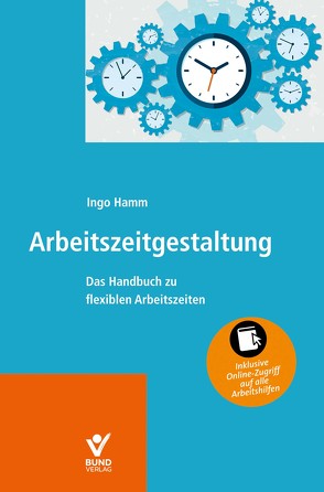 Arbeitszeitgestaltung von Hamm,  Ingo