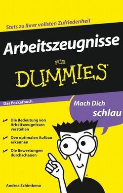 Arbeitszeugnisse für Dummies Das Pocketbuch von Schimbeno,  Andrea