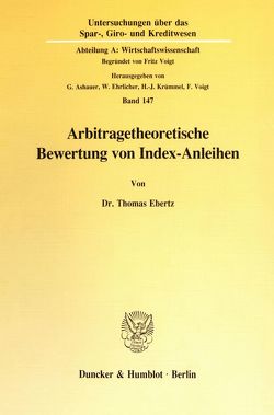 Arbitragetheoretische Bewertung von Index-Anleihen. von Ebertz,  Thomas