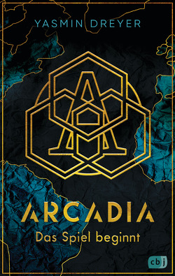 Arcadia – Die Auserwählten von Dreyer,  Yasmin