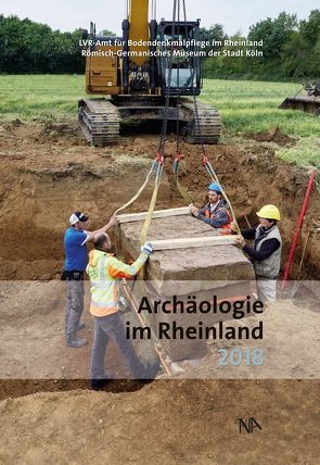 Archäologie im Rheinland 2018 von Claßen,  Erich, Trier,  Marcus