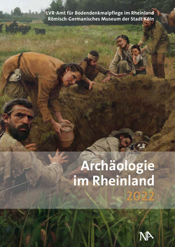 Archäologie im Rheinland 2022 von Claßen,  Erich, Trier,  Marcus