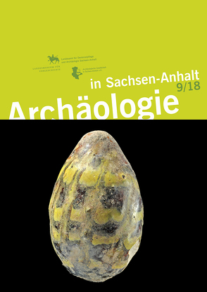 Archäologie in Sachsen-Anhalt 9/18 von Meller,  Harald, Weber,  Thomas