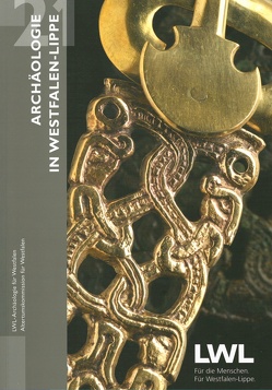 Archäologie in Westfalen-Lippe 2021 (Band 13) von Dickers,  Aurelia, Rind,  Michael M.