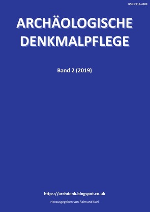 Archäologische Denkmalpflege / Archäologische Denkmalpflege 2 von Karl,  Raimund