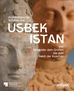 Archäologische Schätze aus Usbekistan von Nawroth,  Manfred, Wemhoff,  Matthias