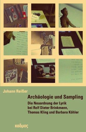 Archäologie und Sampling von Reißer,  Johann