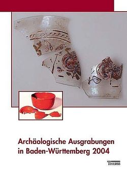 Archäologische Ausgrabungen in Baden-Württemberg von Archäologisches Landesmuseum, Fördererkreis f. ur- u. frühgeschichtliche Forschung in Baden, Gesellschaft f. Vor- u. Frühgeschichte in Württemberg u. Hohenzollern, Landesdenkmalamt Baden-Württemberg