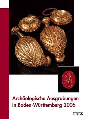 Archäologische Ausgrabungen in Baden-Württemberg von Biel,  Jörg, Fördererkreis f. ur- u. frühgeschichtliche Forschung in Baden, Gesellschaft f. Vor- u. Frühgeschichte in Württemberg u. Hohenzollern, Landesdenkmalamt Baden-Württemberg