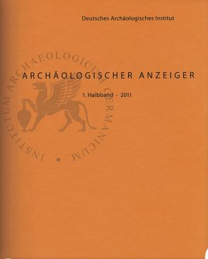 Archäologischer Anzeiger von Dally,  Ortwin, Gehrke,  Hans-Joachim