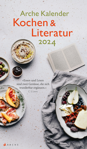 Arche Kalender Kochen & Literatur 2024 von Giger,  Nicole