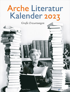 Arche Literatur Kalender 2023 von Volknant,  Angela