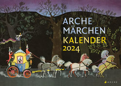Arche Märchen Kalender 2024 von Bösche,  Neele