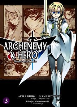 Archenemy & Hero – Maoyuu Maou Yuusha 03 von Ishida,  Akira, Touno,  Mamare