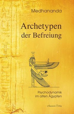 Archetypen der Befreiung von Medhananda