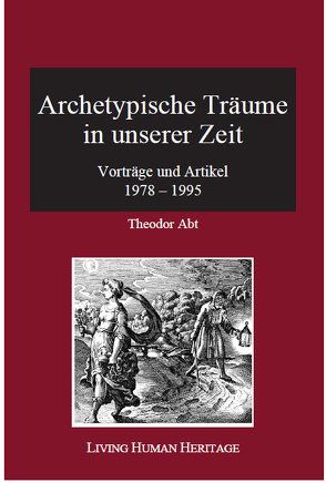 Archetypische Träume in unserer Zeit von Abt,  Theodor