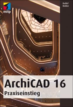 ArchiCAD 16 von Ridder,  Detlef