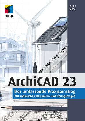 ArchiCAD 23 von Ridder,  Detlef
