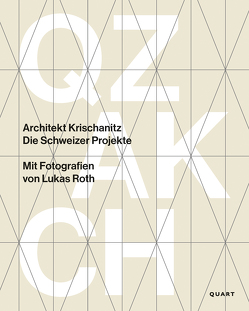 Architekt Krischanitz von Adam,  Hubertus, Huwyler,  Roger, Kristokat,  Anne-Marie, Roth,  Lukas