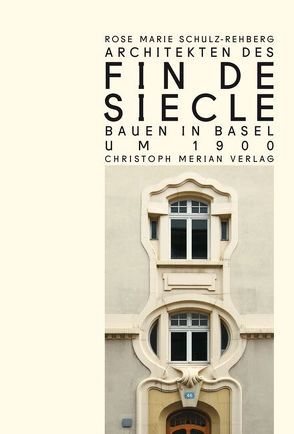 Architekten des Fin de Siècle von Schulz-Reberg,  Rose Marie