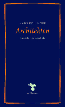 Architekten von Kollhoff,  Hans