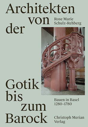 Architekten von der Gotik bis zum Barock von Schulz-Rehberg,  Rose Marie