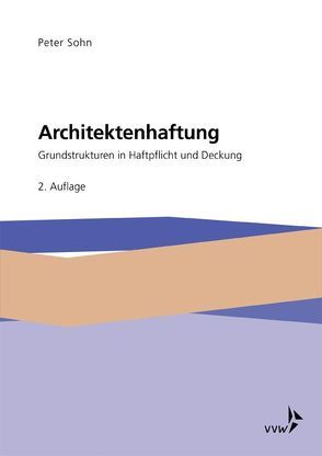 Architektenhaftung von Sohn,  Peter