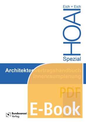 Architektenvertragshandbuch Innenraumplanun (E-Book) von Eich,  Anke, Eich,  Rainer