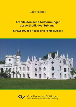 Architektonische Ausformungen der Ästhetik des Sublimen von Küppers,  Gaby