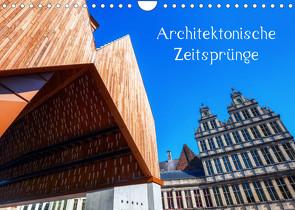 Architektonische Zeitsprünge (Wandkalender 2023 DIN A4 quer) von Müller,  Christian