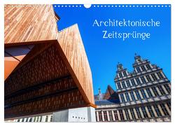 Architektonische Zeitsprünge (Wandkalender 2024 DIN A3 quer), CALVENDO Monatskalender von Müller,  Christian