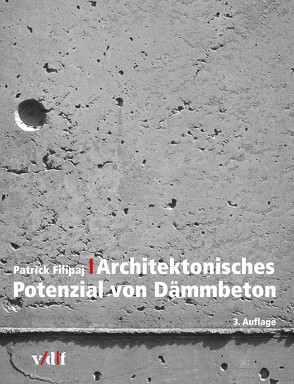Architektonisches Potenzial von Dämmbeton von Filipaj,  Patrick