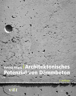 Architektonisches Potenzial von Dämmbeton von Filipaj,  Patrick