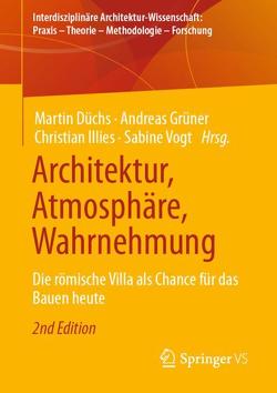 Architektur, Atmosphäre, Wahrnehmung von Düchs,  Martin, Grüner,  Andreas, Illies,  Christian, Vogt,  Sabine