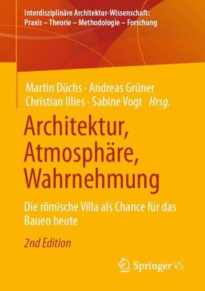 Architektur, Atmosphäre, Wahrnehmung von Düchs,  Martin, Grüner,  Andreas, Illies,  Christian, Vogt,  Sabine