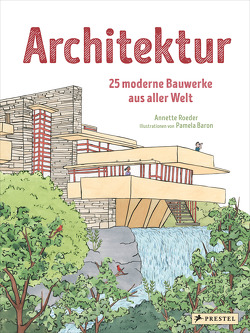 Architektur von Baron,  Pamela, Roeder,  Annette